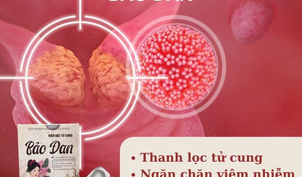 Viên đặt ngăn ngừa ung thư ctc