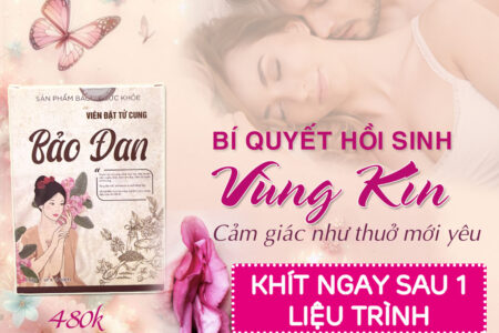 Viên đặt se khít đông y tốt nhất